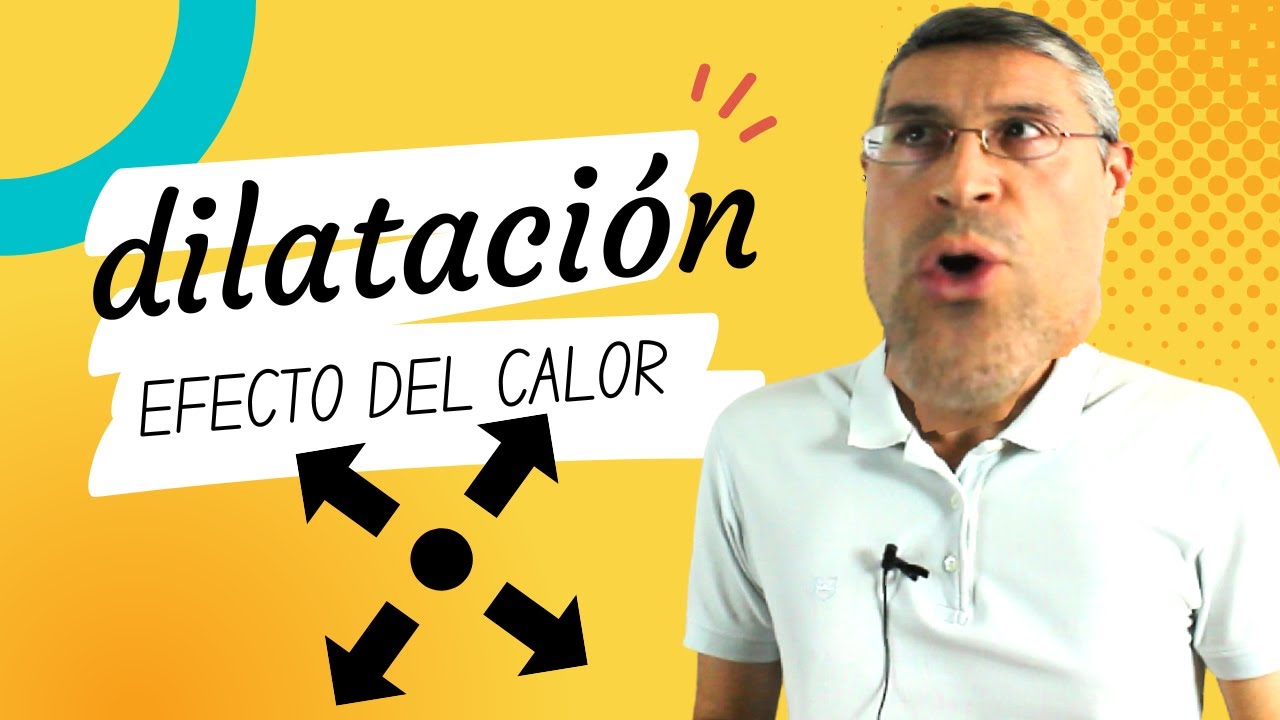 a que se le llama dilatacion termica
