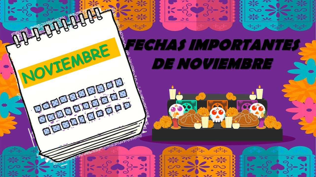 efemerides de noviembre mas importantes de mexico