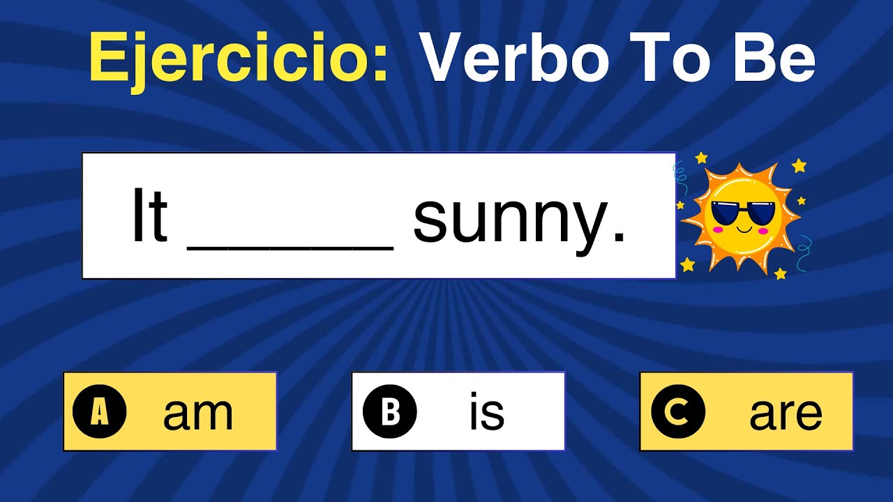 ejercicos con el verbo to be