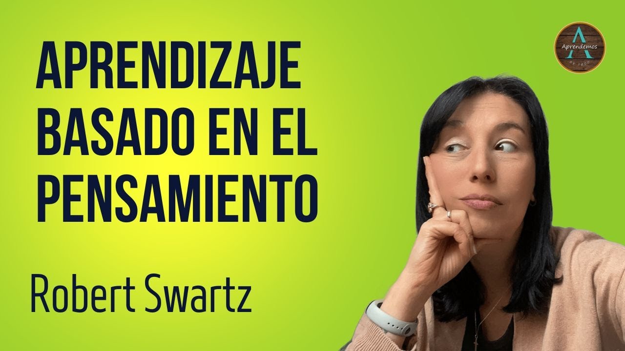 el aprendizaje basado en el pensamiento