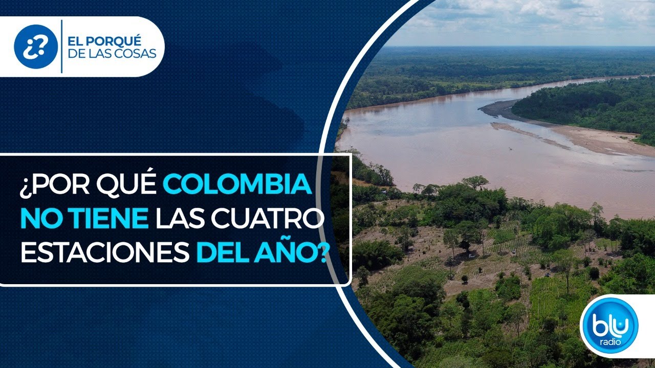 fechas de las estaciones del año en colombia