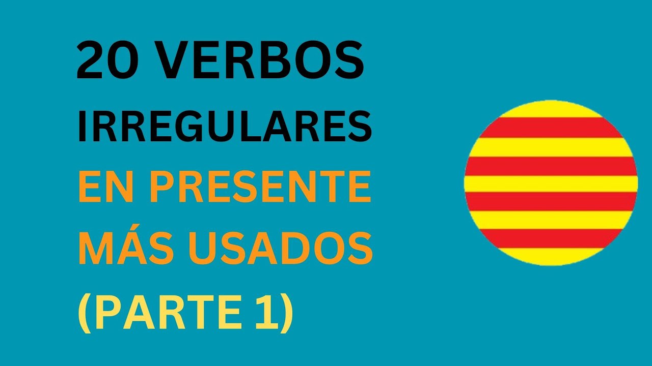 como aprender los verbos en catalán