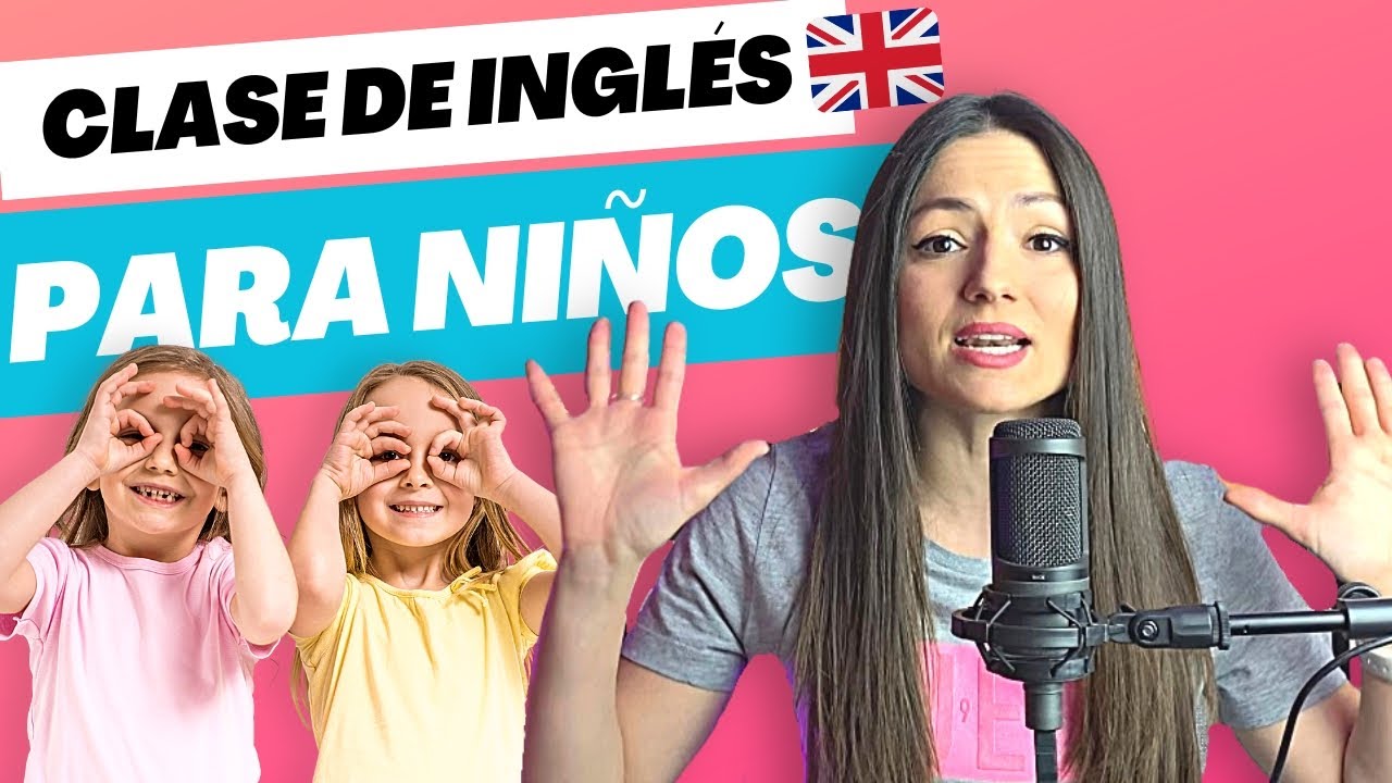 como enseñar ingles a un niño de 5 años