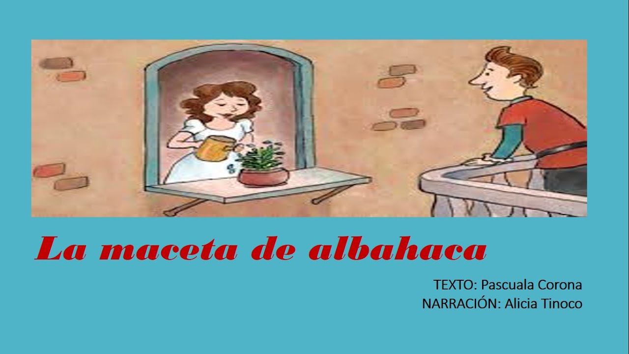 el cuento de la maceta de albahaca