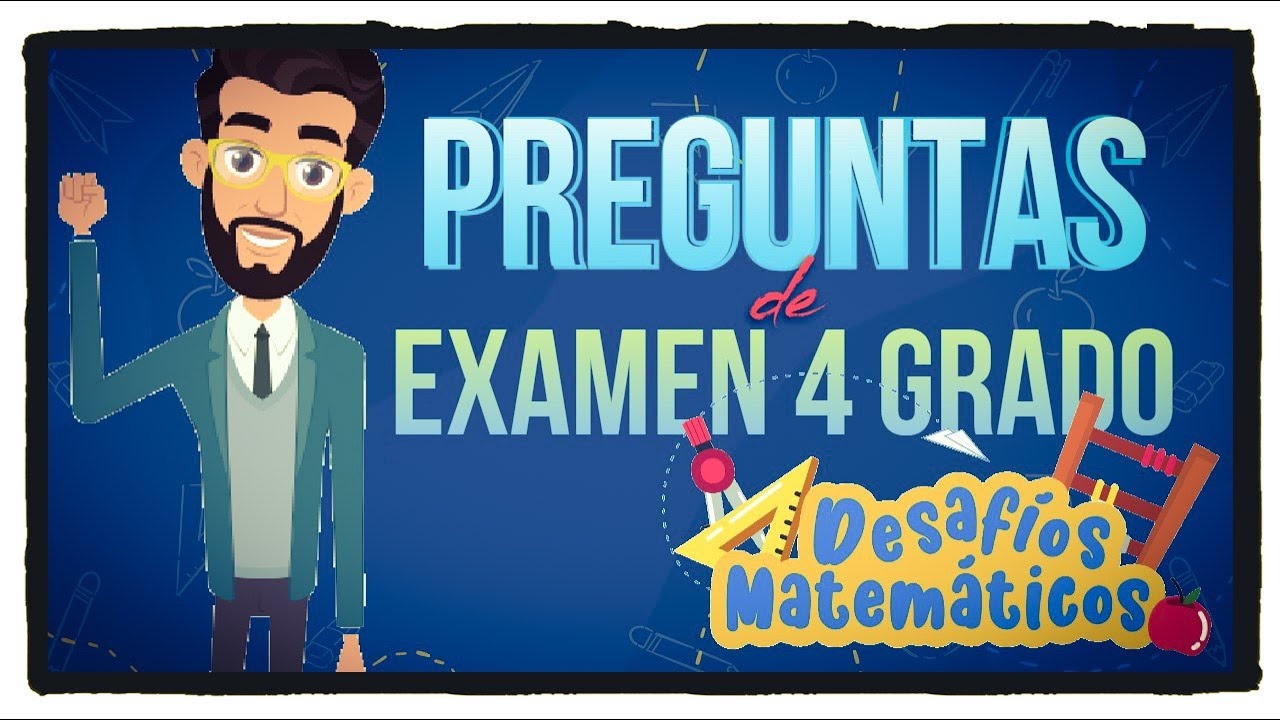 examen de matematicas para cuarto grado
