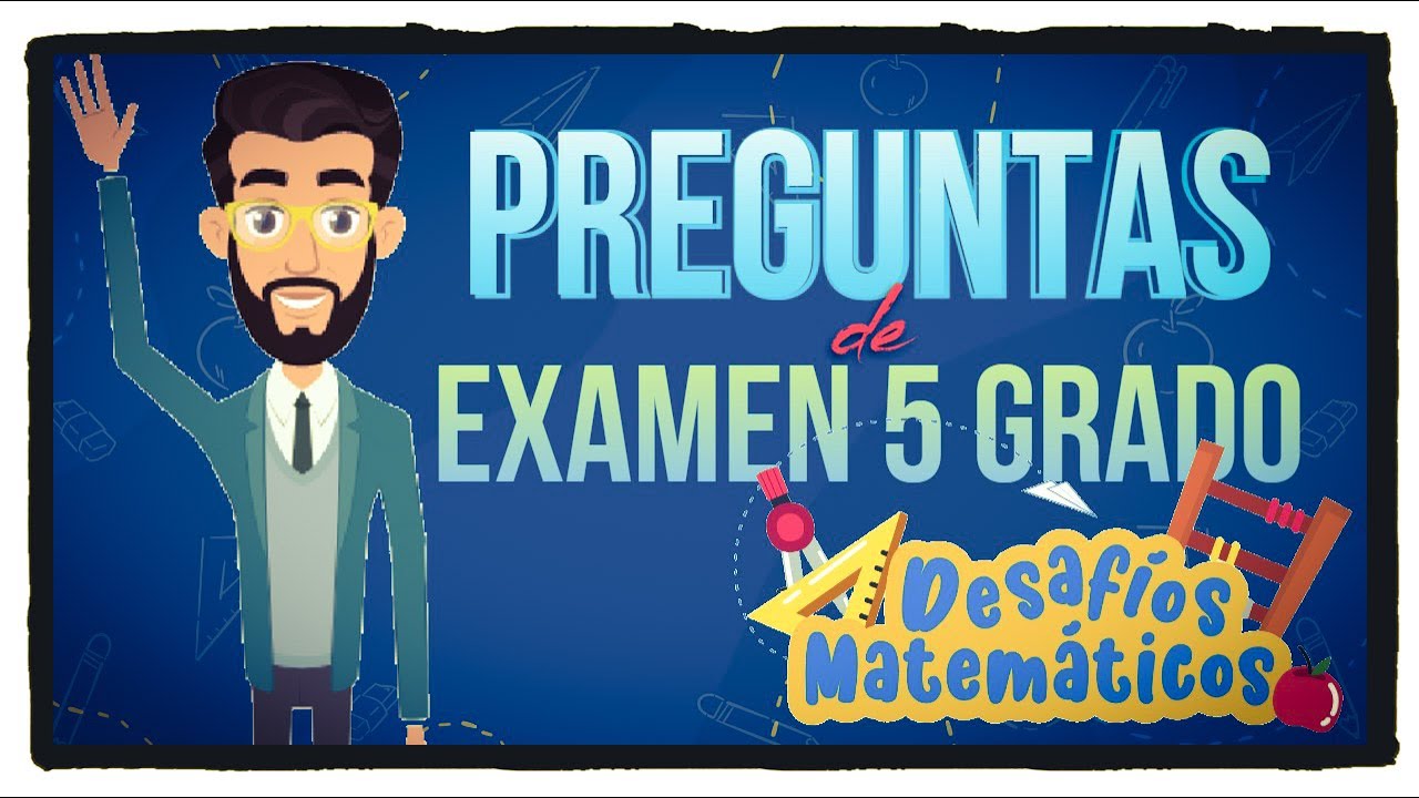 examen de quinto grado primer bloque