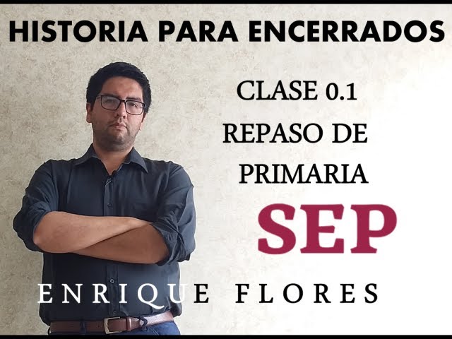 guia de estudio historia primer grado secundaria