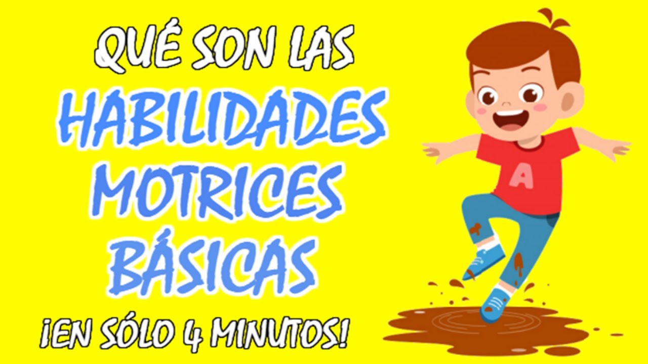 habilidades motrices basicas en niños de 8 a 10 años