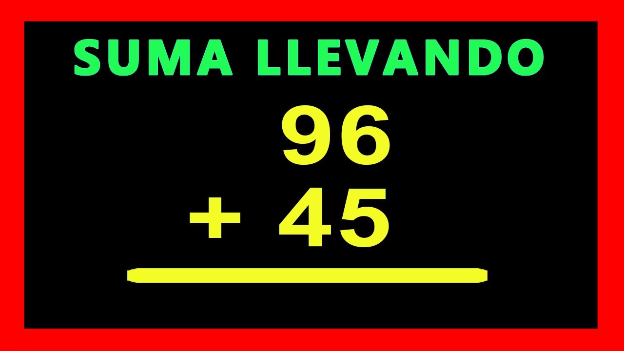 sumas con llevadas de dos cifras