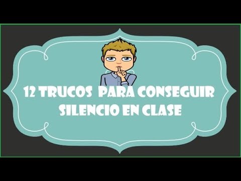 12 trucos para conseguir silencio en clase