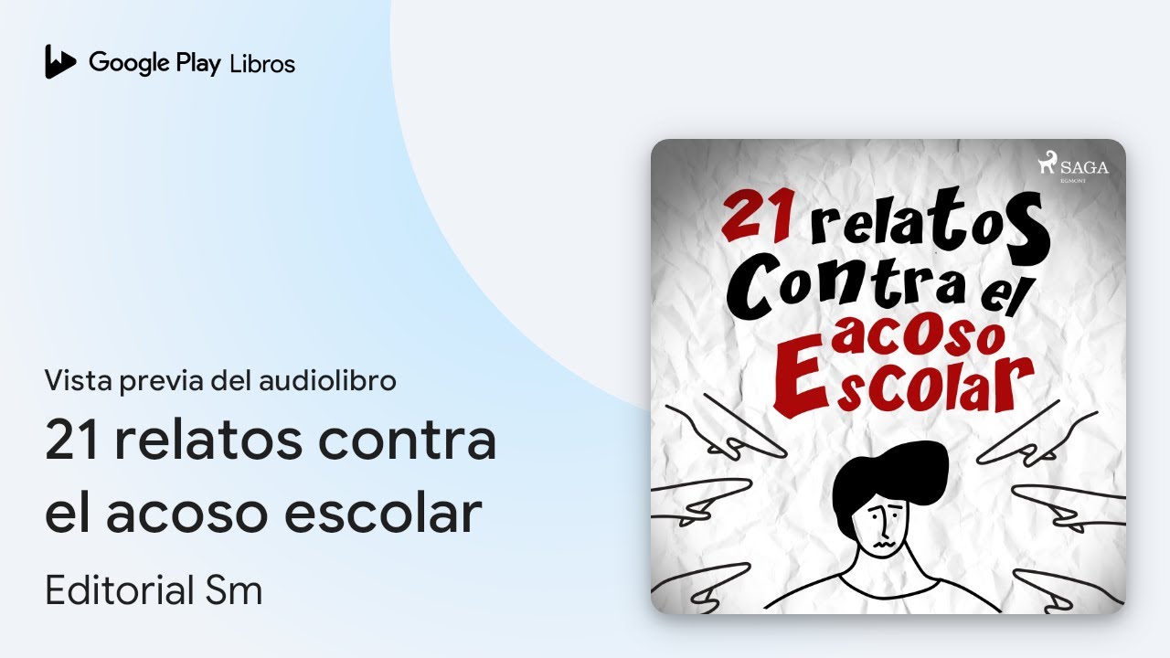 21 relatos contra el acoso escolar