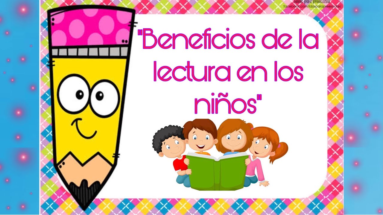 beneficios de la lectura en los niños