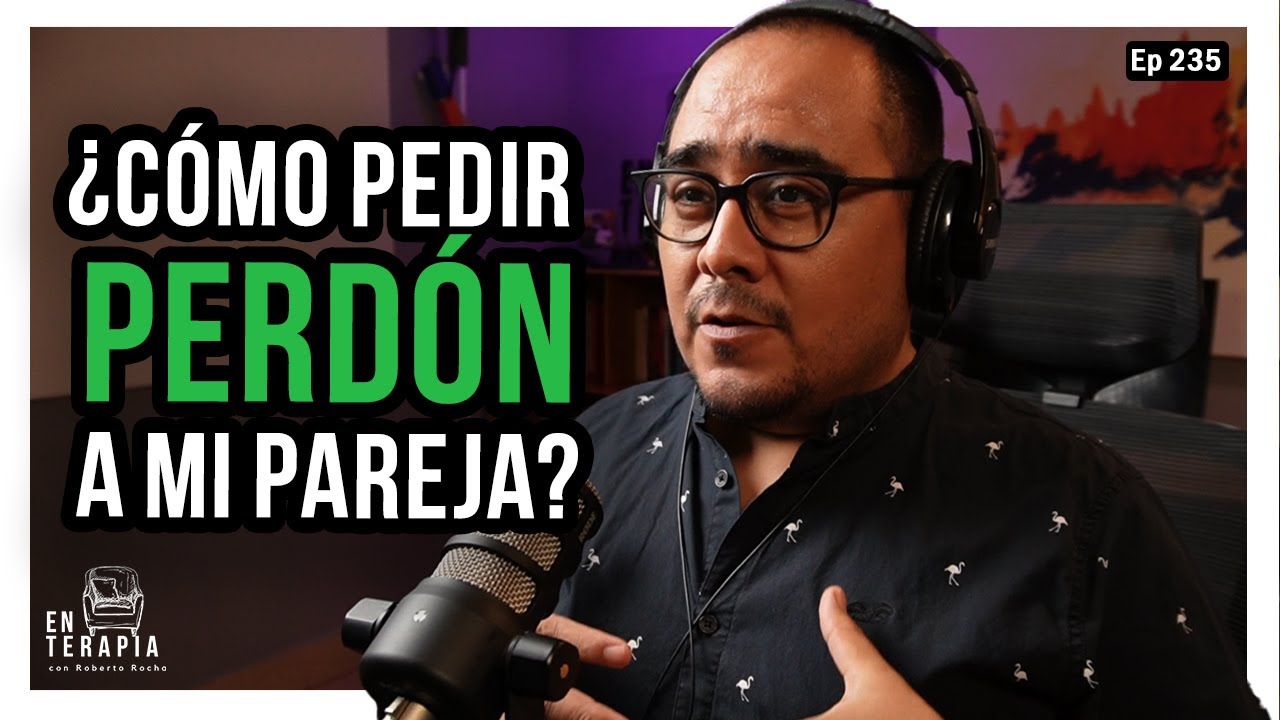 como pedirle perdon a tu pareja