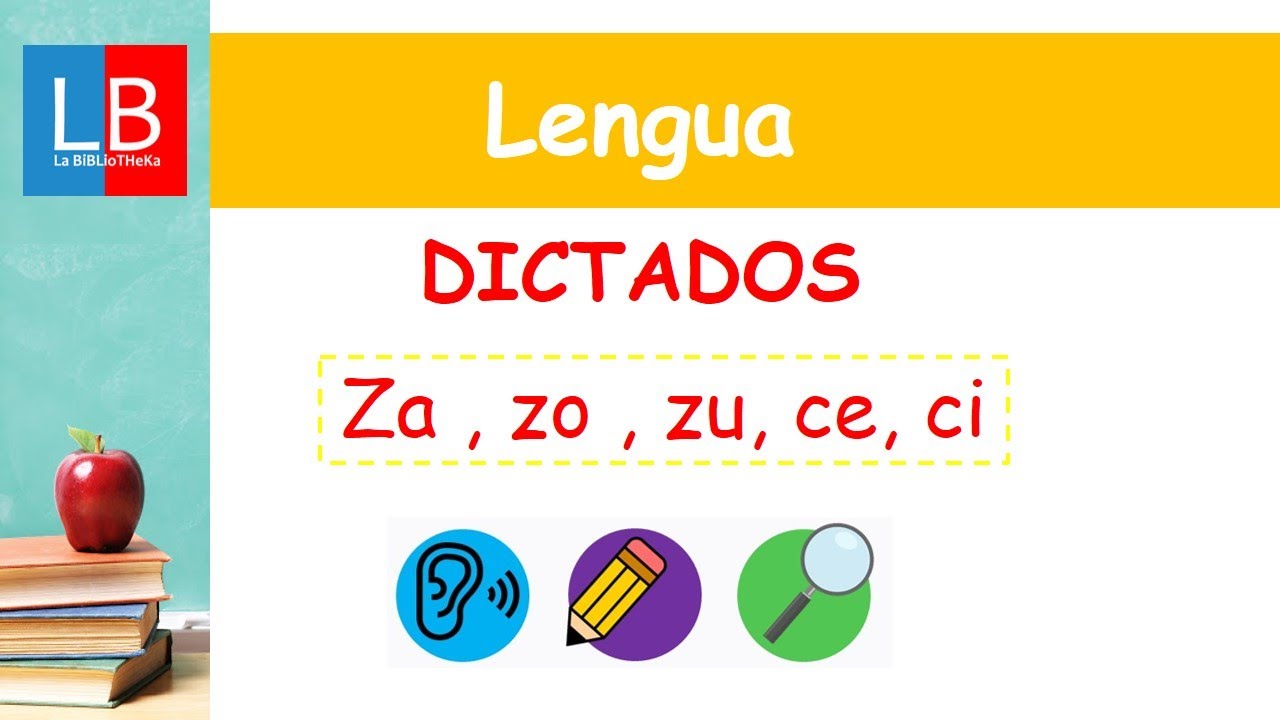 dictados con za zo zu ce ci