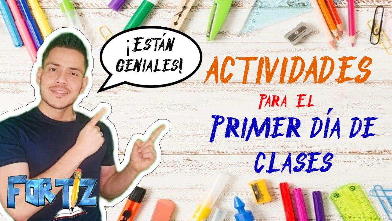 dinámicas primeros días de clase 6 primaria