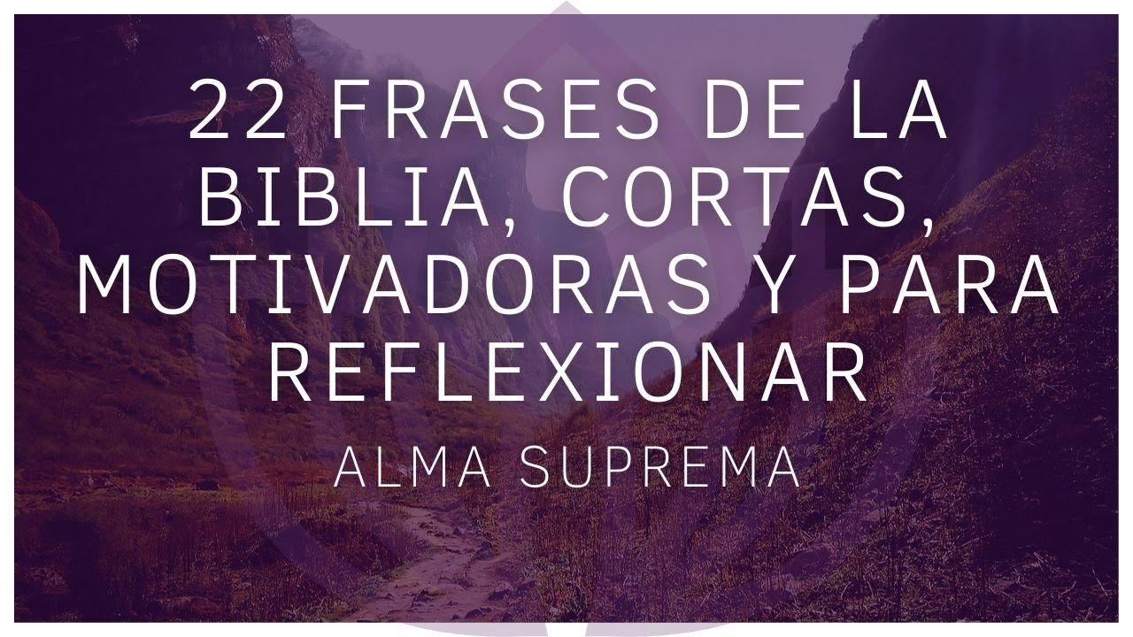 frases de la biblia cortas para reflexionar