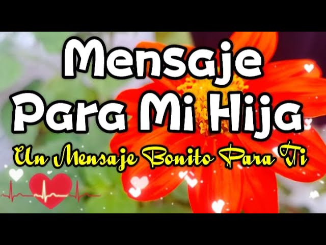 mensaje de amor para mi hija