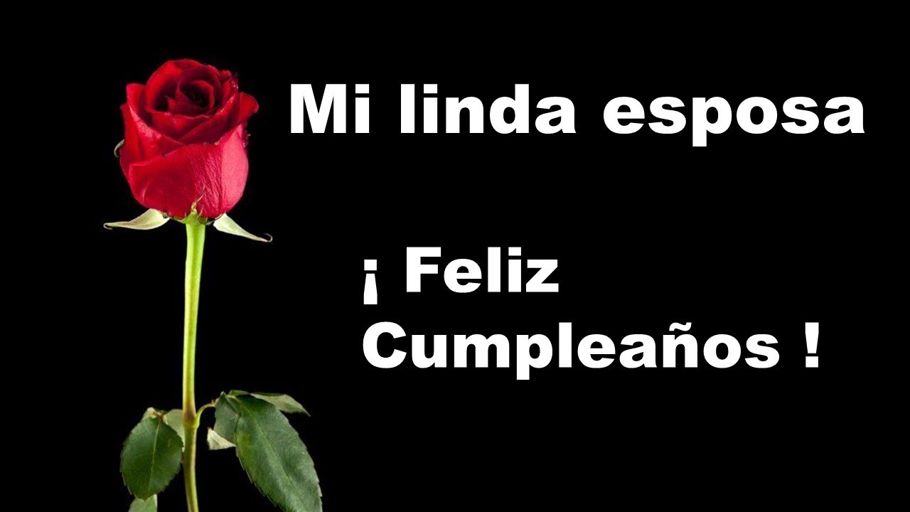 mensaje de cumple para mi esposa