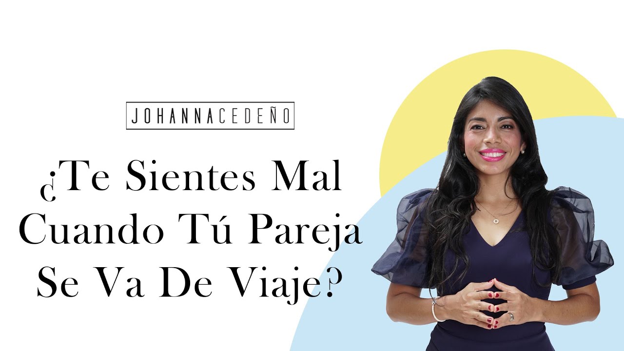 mi novio se va de viaje con su familia