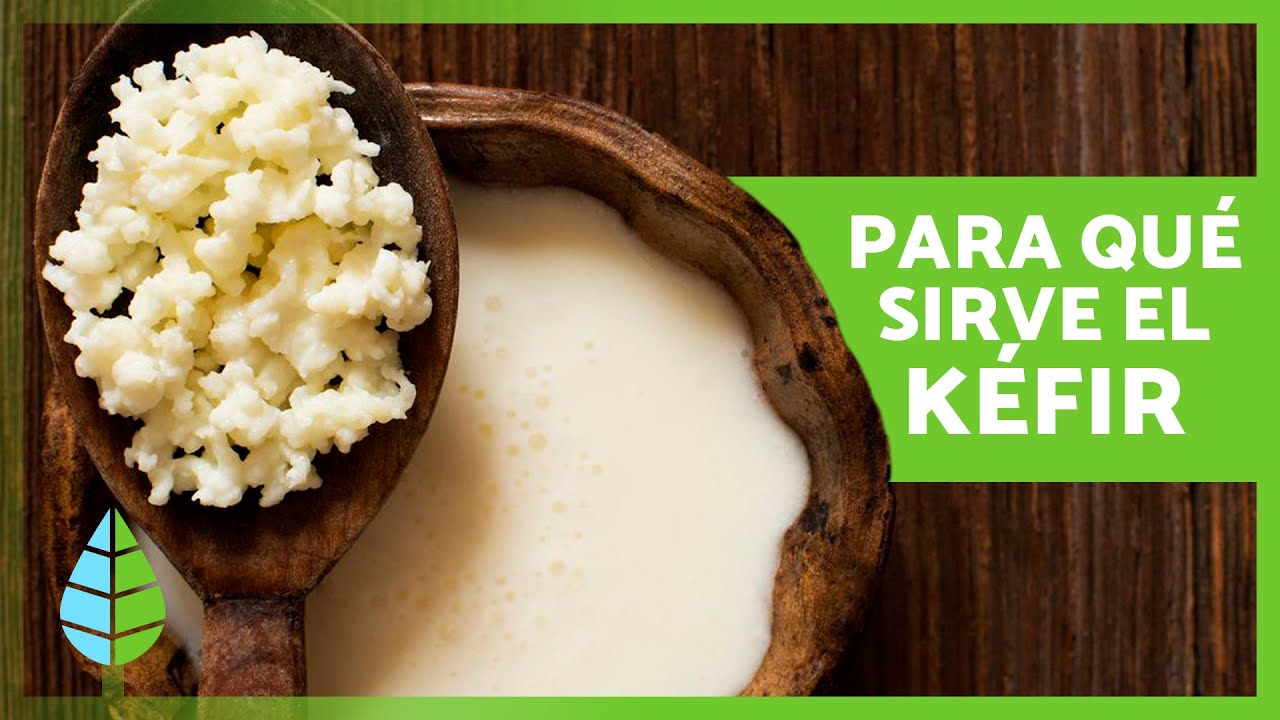 para qué es bueno el kefir