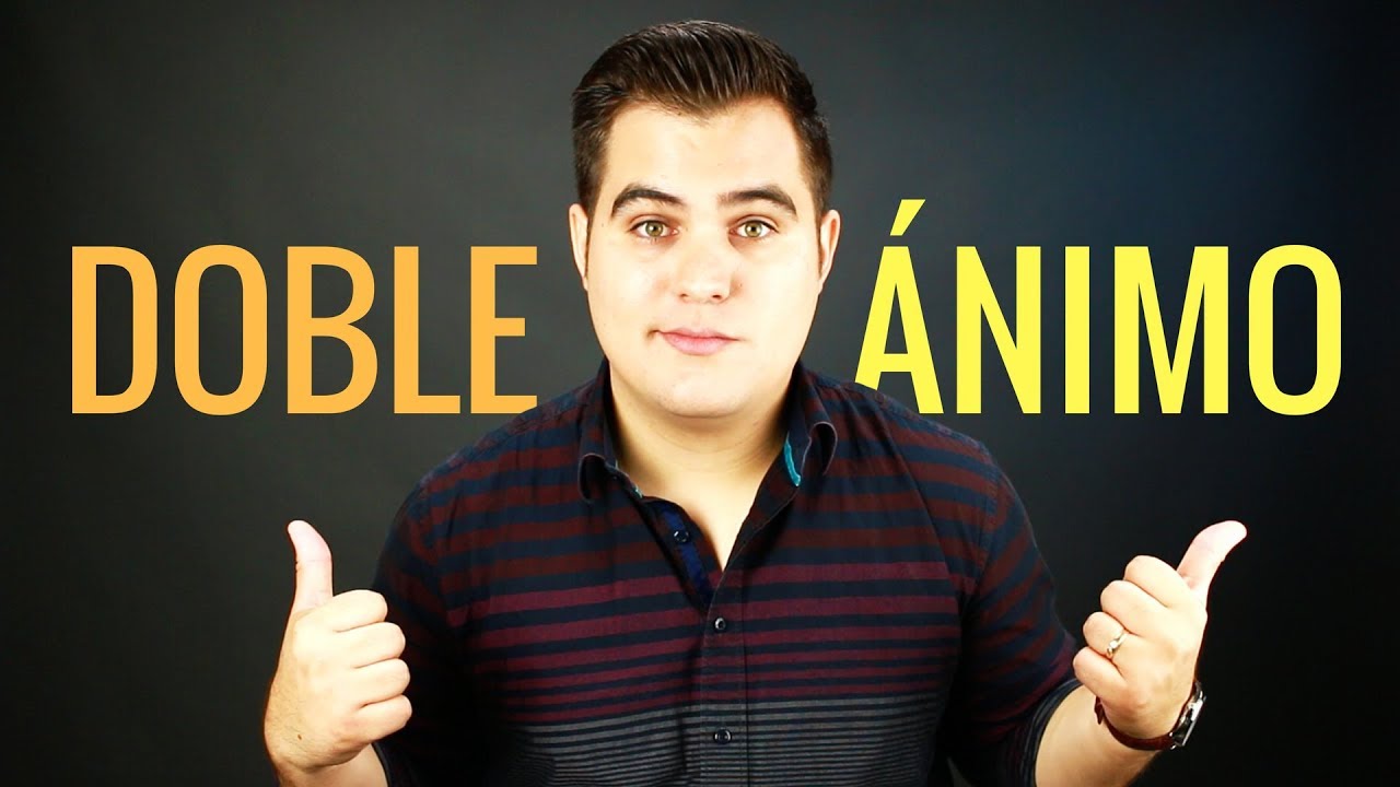 que es una persona de doble animo