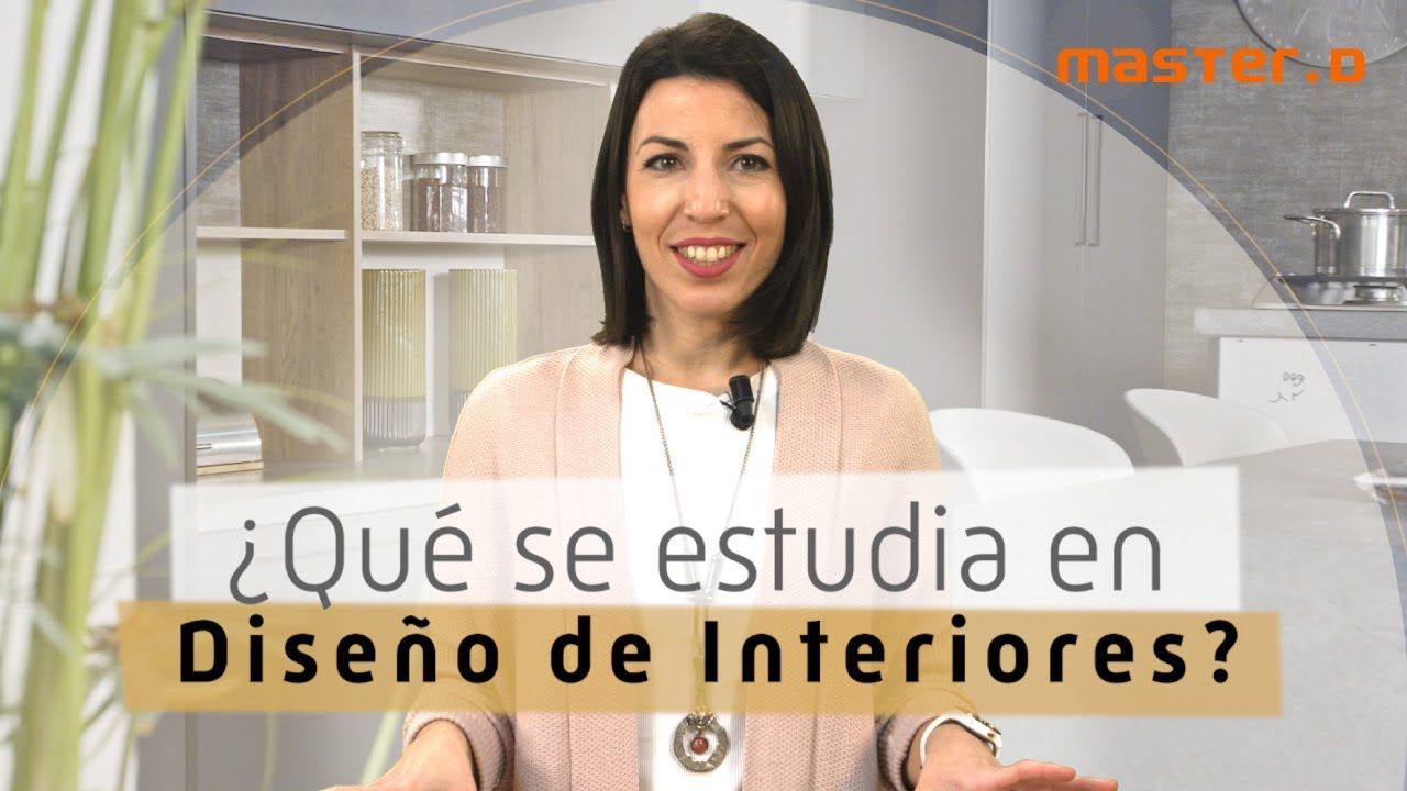 que hay que estudiar para diseño de interiores