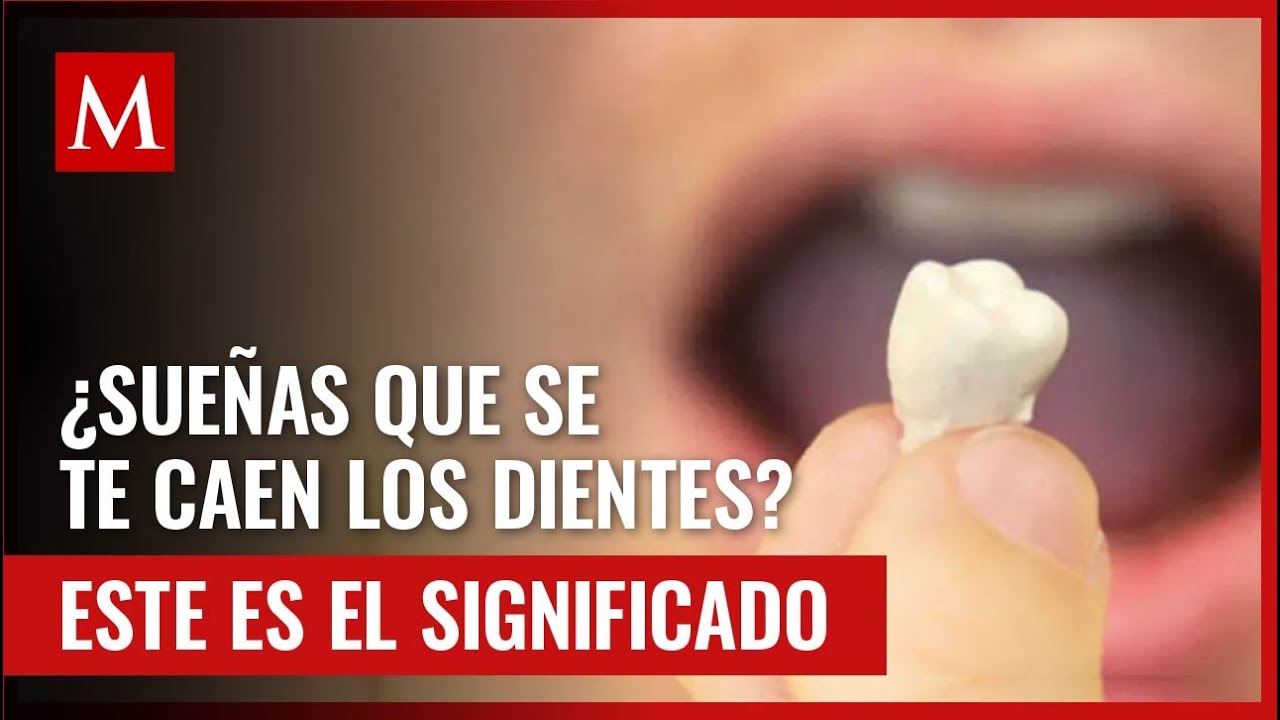 que significa si sueño que se me caen los dientes