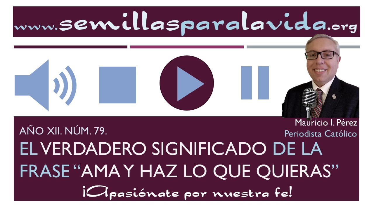 quién dijo ama y haz lo que quieras