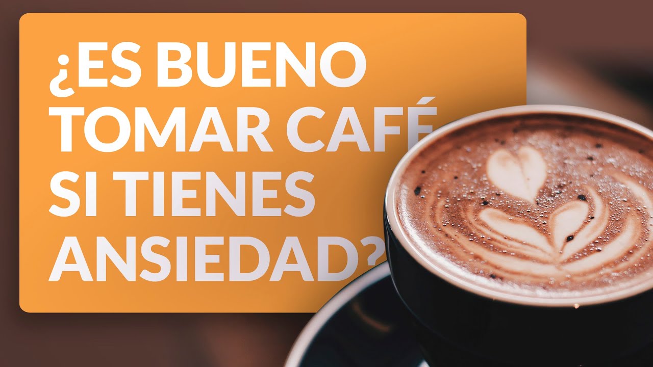 el cafe es malo para la ansiedad