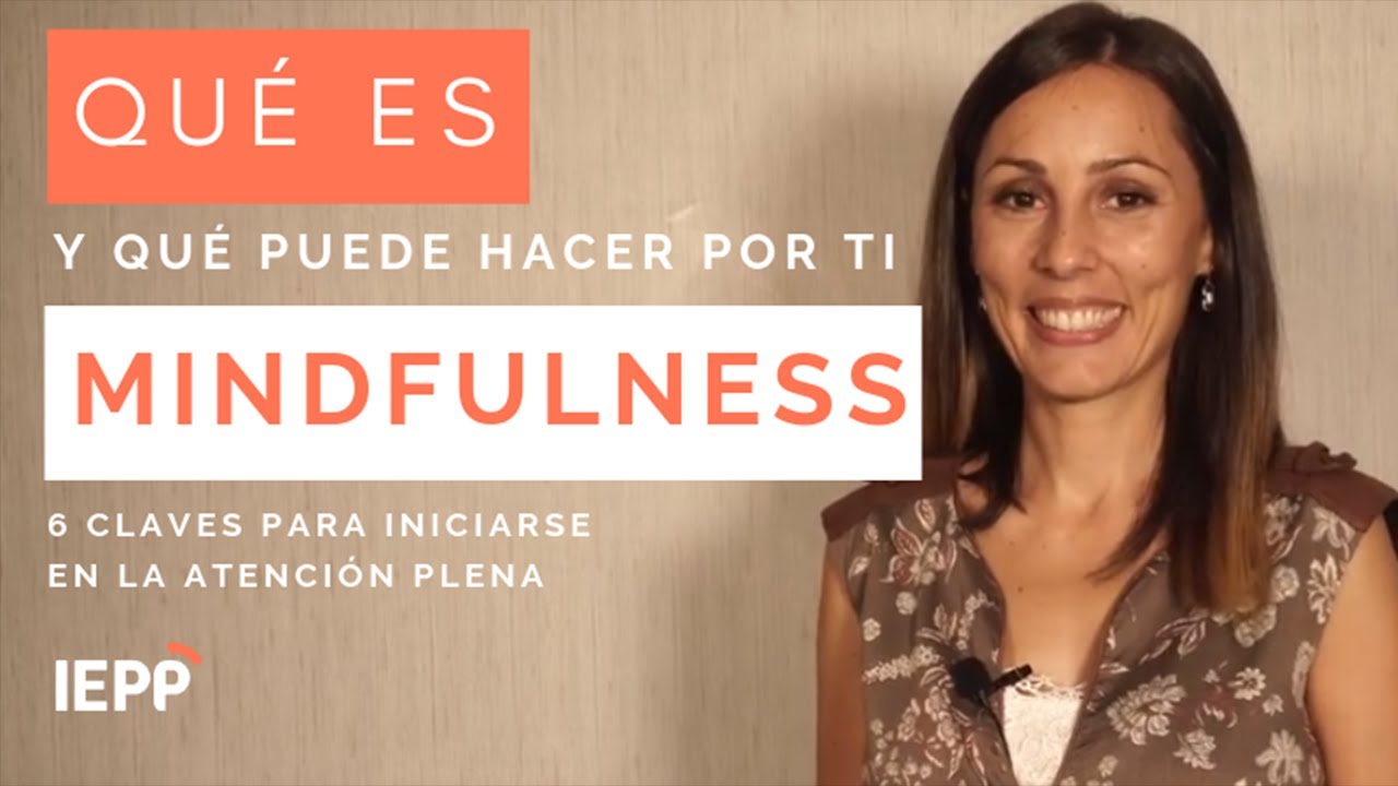 experto en mindfulness psicología positiva y gestión emocional