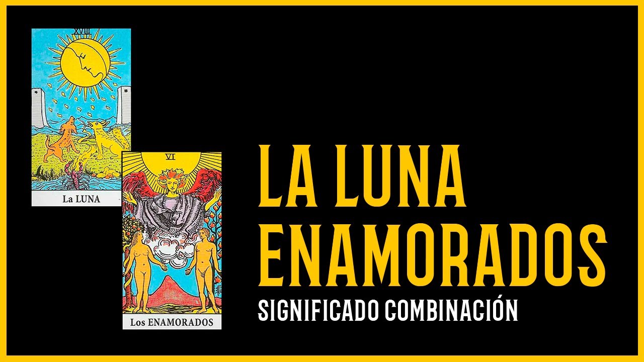la luna y los enamorados tarot