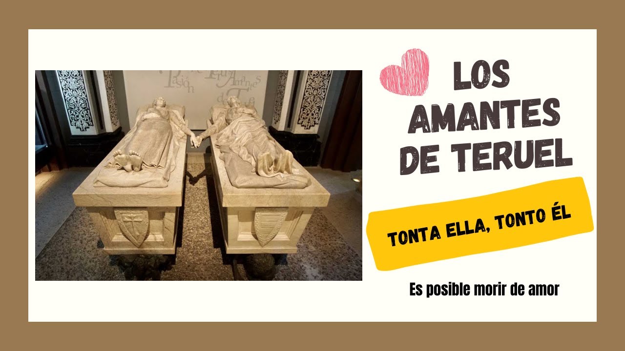 los amantes de teruel tonta ella tonto el significado
