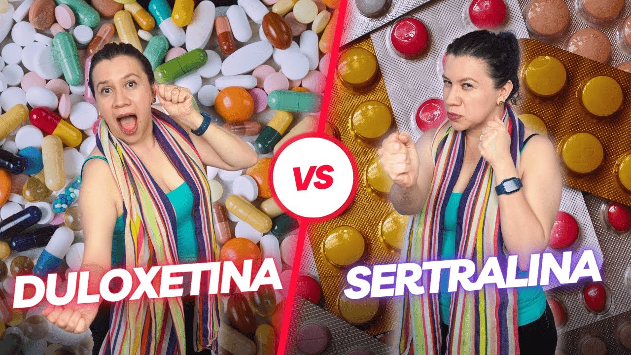 que es mejor la duloxetina o la sertralina