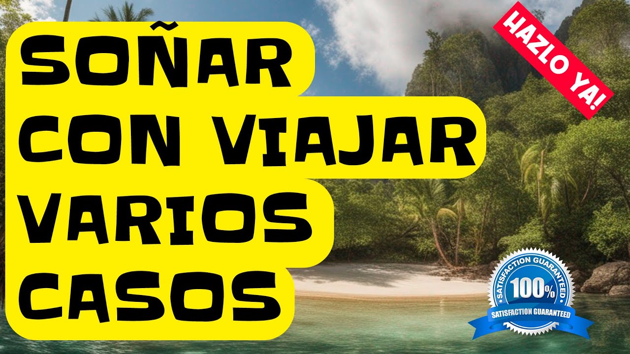 soñar q te vas de viaje