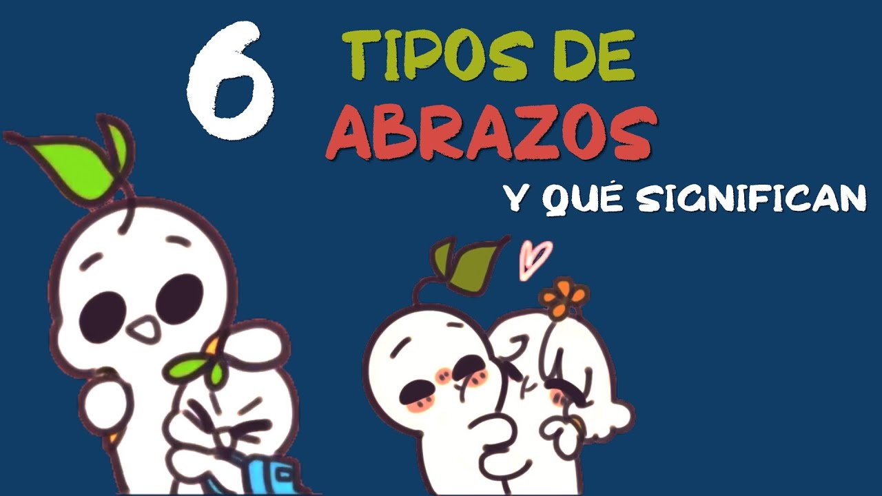 tipos de abrazos y sus significados