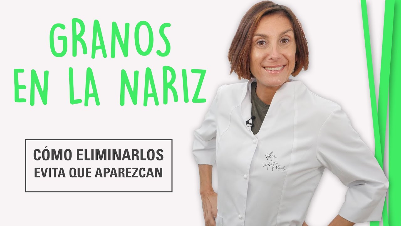 como quitar granos de la nariz