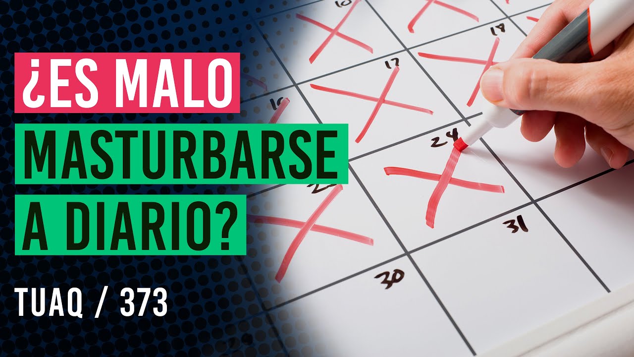 consecuencias de la masturvaciòn excesiva en hombres