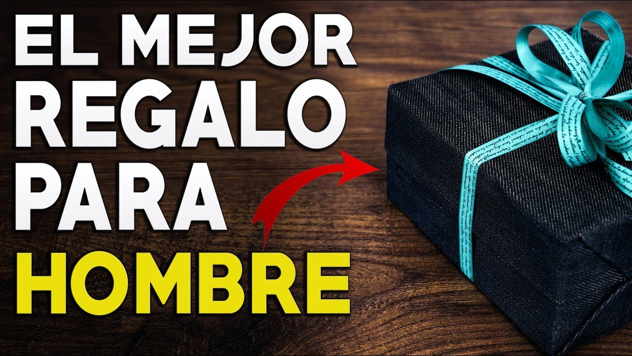 ideas de regalos de cumpleaños para un hombre