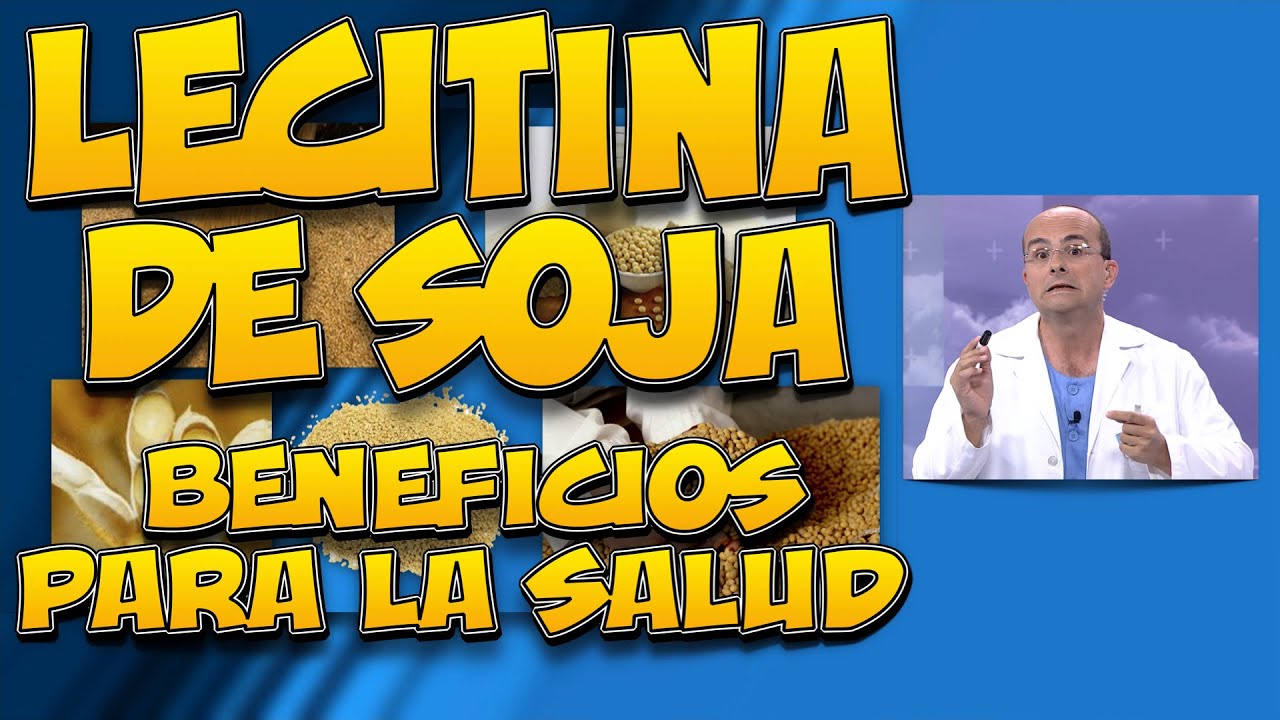 para qué es buena la lecitina de soja