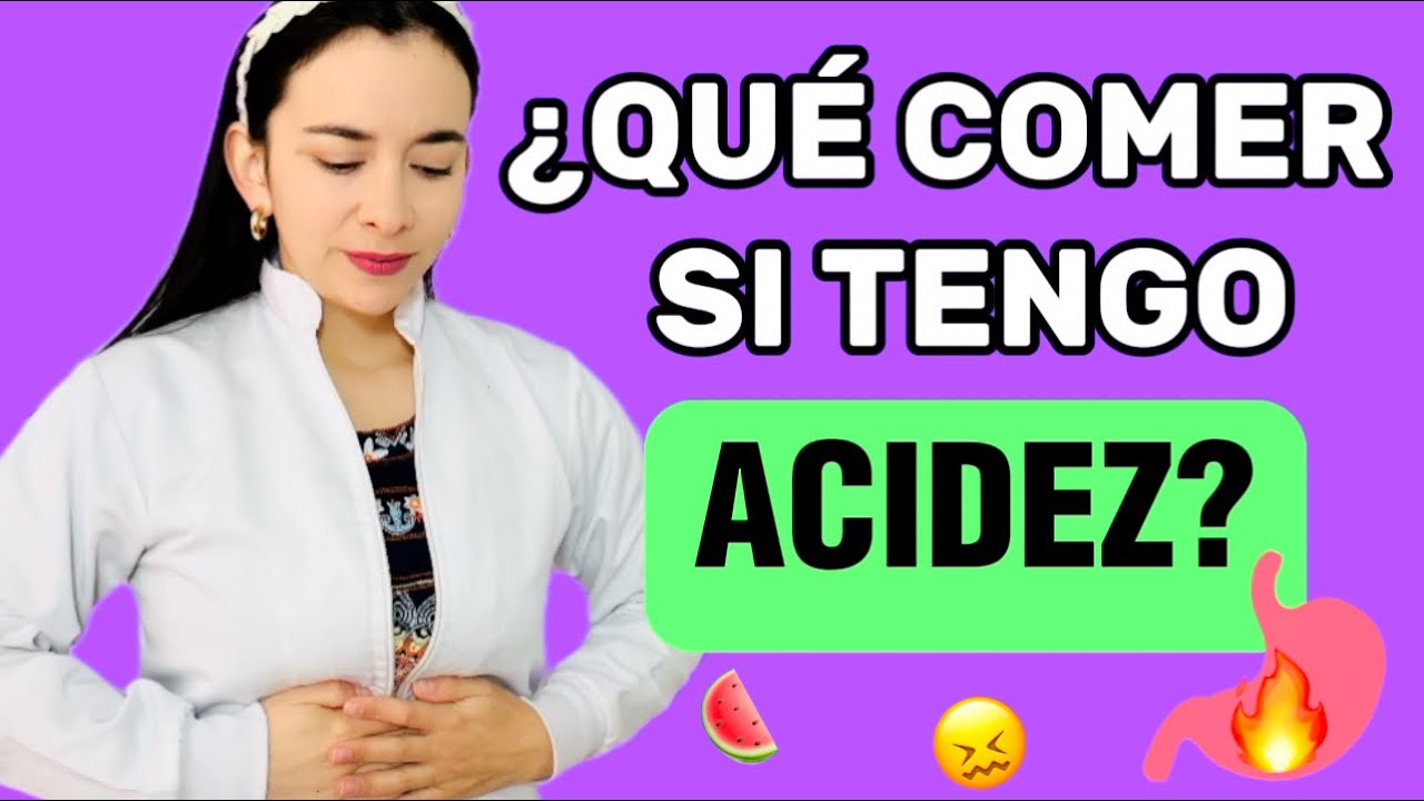 que comer para la acidez estomacal