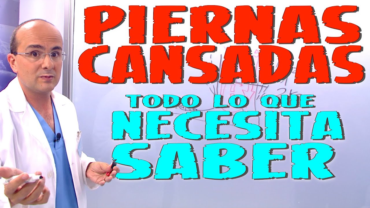 que es bueno para las piernas cansadas